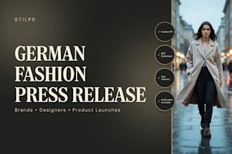 write and translate german fashion PR for brands, designers and product launches