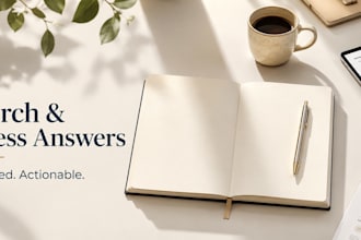 research your question for a clear and actionable answer