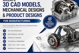 create 3d cad models mechanical designs and product designs for manufacturing