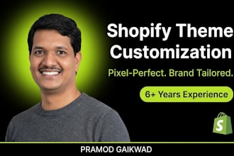 customize your shopify theme with pixel perfect design