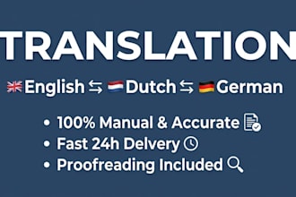 translate english to dutch or german within 12 hours