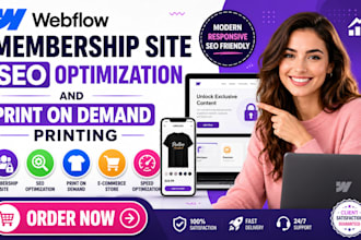 design webflow membership site seo optimization and print on demand printing