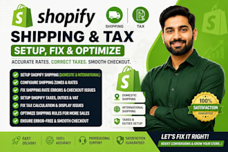 setup shopify shipping and tax, fix rates, duties and checkout errors