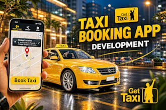 develop a taxi booking app like uber clone, bolt, lyft for android and ios