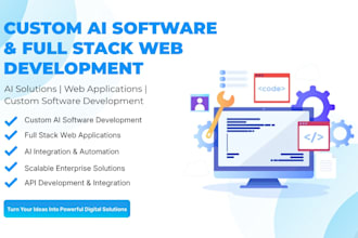 develop web application, software, apps and will integrate ai