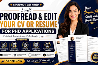 proofread and edit your CV or resume for phd applications