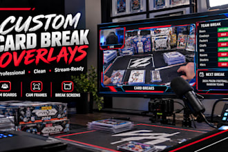 design custom card break overlays for your live stream