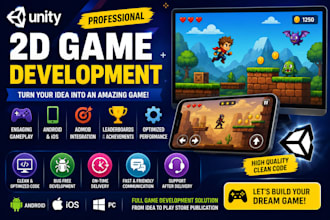 develop a professional unity 2d mobile game for android
