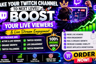 boost your twitch live viewer for organic growth and channel monetization