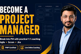 train you in project management, agile, scrum, jira, and delivery