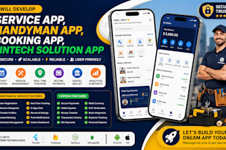 develop service app, handyman app, booking app, fintech solution app