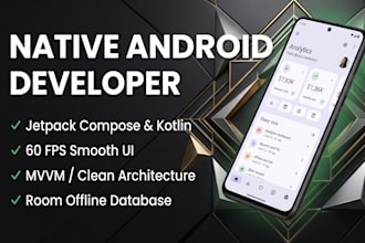 be your professional native kotlin android app developer