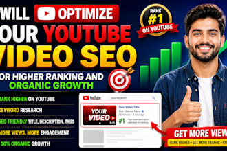 optimize your youtube video SEO for higher ranking and organic growth