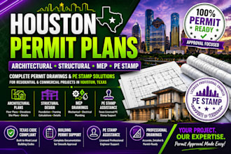 create houston texas permit drawings, mep plans, structural design and pe stamp