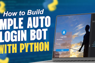 do fast python sign up bot, auto fill bot, auto listing, auto login, monitor bot