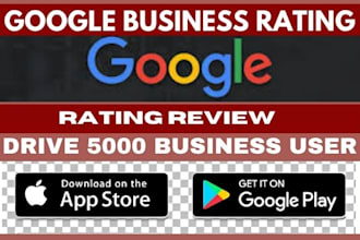 do 5000 google business UK ranking rating review user mobile app marketing