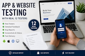 do app testing and website testing with real  12 testers