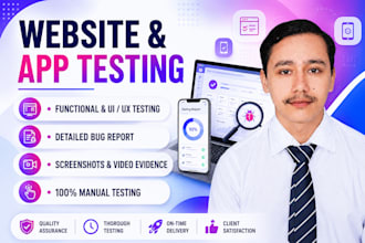 test your website and mobile app for functionality and usability