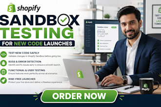 do shopify sandbox testing for new code launches