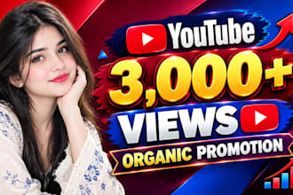 get instantly 3,000 youtube views organically