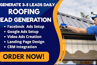 roofing leads, roofing facebook ads, roofing google ads, roofing video ads