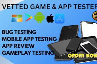 be your game app tester IOS andriod or PC game app reviews