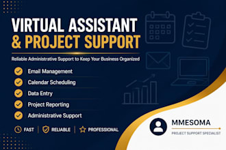 be your virtual assistant for admin and project support tasks