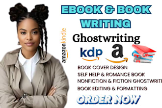 ghostwrite your nonfiction ebook , memoir , romance and children book