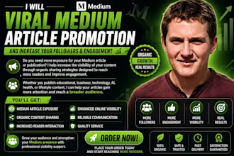viral medium article promotion and increase your followers and engagement