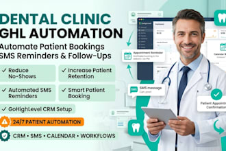 setup dental clinic gohighlevel CRM SMS reminders and patient booking automation