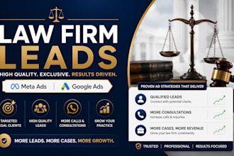 generate high quality law firm leads using meta ads and google ads