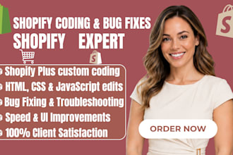 fix shopify custom coding, liquid edits, and bug fixes