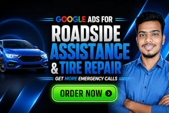 setup google ads in 24hrs for mobile tyre fitting and roadside assistance