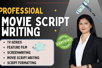 be movie script writer screenplay writer tv series feature film script