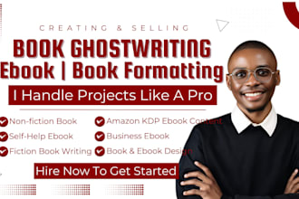 ghostwrite fiction and nonfiction book or ebook, amazon kdp book ghostwriter