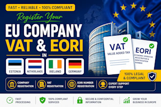 register your eu company vat eori in estonia netherlands ireland germany