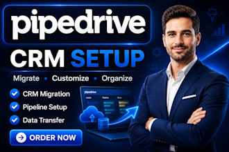 migrate, setup and customize your pipedrive CRM professionally