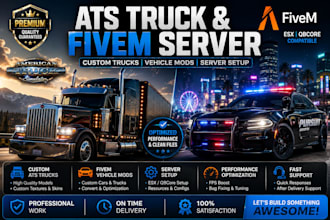 create custom ats trucks, fivem vehicle mods, server setup and performance fixes