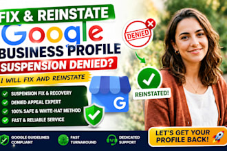 fix and reinstate google my business profile suspension denied gmb appeal