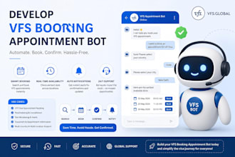 develop booking appointment bot,vfs bot,booking bot,vfs appointment