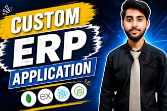develop enterprise level erp software using mern stack for business automation