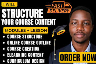 structure your course into modules and step by step lessons