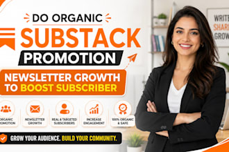 do organic substack promotion, newsletter growth to boost subscriber