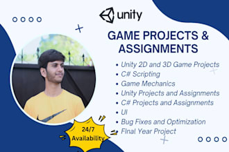 unity game projects , unity 2d and 3d games , write unity c sharp scripts