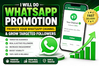 do whatapp promotion, promote your whatsapp channel and grow targeted followers