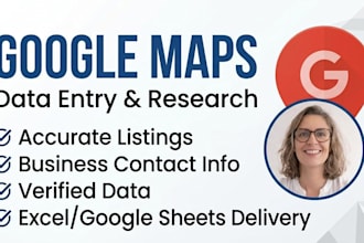 perform professional google maps data entry and business research