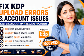 fix KDP upload errors, account issues, and publishing problems