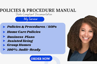 write policy manual for home care, group homes and assisted living, licensing