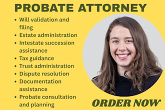 be your probate lawyer for probate,inheritance, wills,trusts,and estate planning