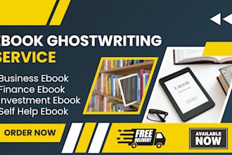 write and ghostwrite ebook on business, finance, investing, and entrepreneurship